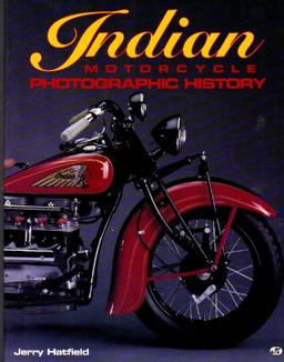 Indian Motorcycle Photographic History