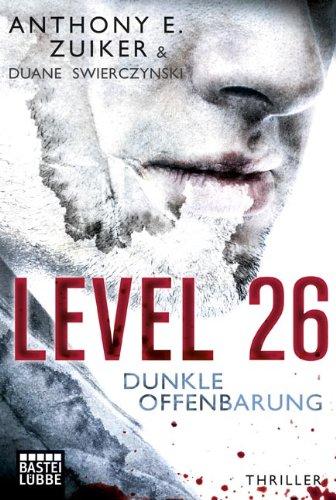 Level 26: Dunkle Offenbarung: Thriller