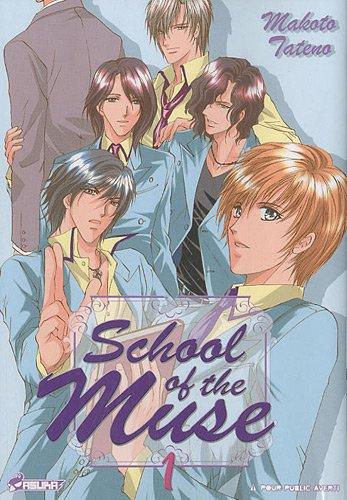 School of the muse. Vol. 1