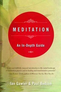 Meditation: An In-Depth Guide