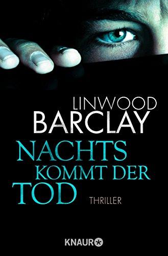 Nachts kommt der Tod: Thriller