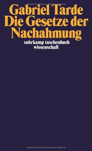 Die Gesetze der Nachahmung (suhrkamp taschenbuch wissenschaft)