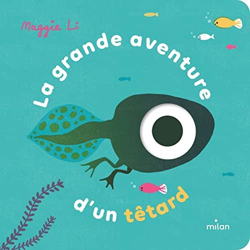 La grande aventure d'un têtard