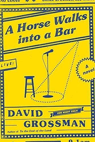 A Horse Walks into a Bar: A novel