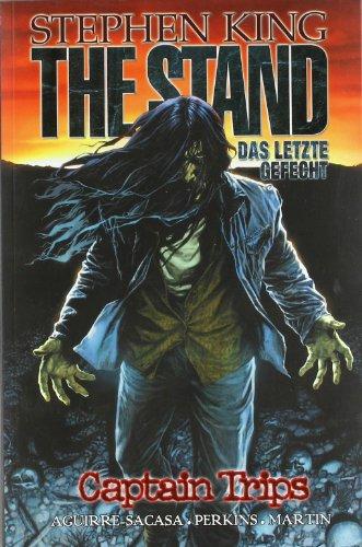 The Stand - Das Letzte Gefecht, Band 1: Captain Trips