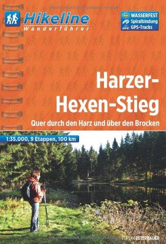 WF Harzer-Hexen-Stieg: Quer durch den Harz und über den Brocken, 100 km, Wanderführer und Karte 1 : 35 000, wasserfest, GPS-TRacks-Download