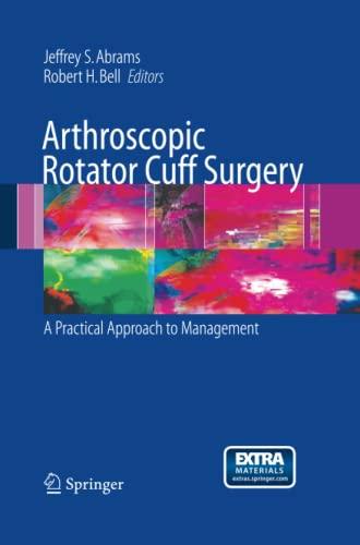 Arthroscopic Rotator Cuff Surgery: A Practical Approach to Management