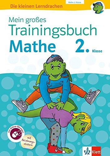 Klett Mein großes Trainingsbuch Mathematik 2. Klasse: Der komplette Lernstoff. Mit Online-Übungen und Belohnungsstickern (Die kleinen Lerndrachen)