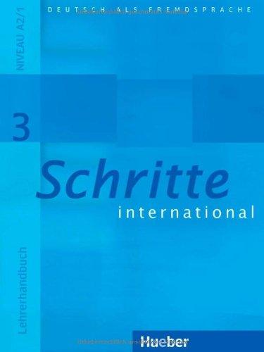 Schritte international 3: Deutsch als Fremdsprache / Lehrerhandbuch