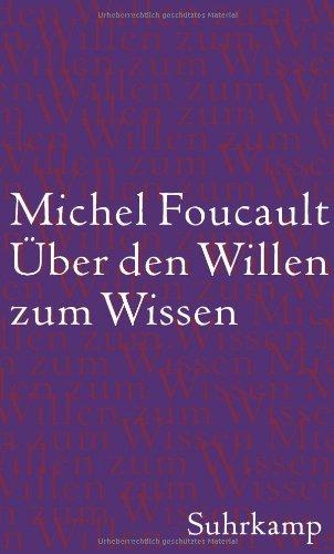 Über den Willen zum Wissen: Vorlesungen am Collège de France 1970/71