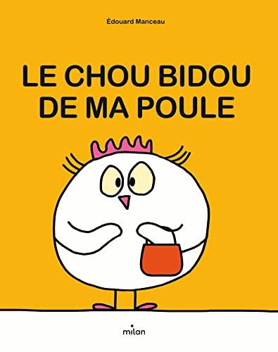 Le chou bidou de ma poule