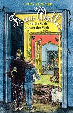 Frau Wolle und die Welt hinter der Welt (Frau Wolle, 3, Band 3)