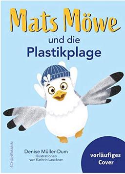 Mats Möwe und die Plastikplage