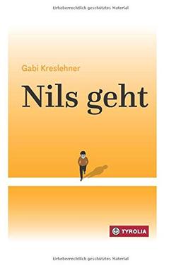 Nils geht: Jugendroman