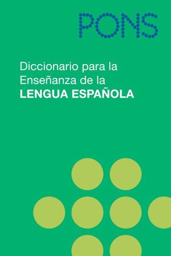 PONS Diccionario para la Ensenanza de la Lengua Espanola