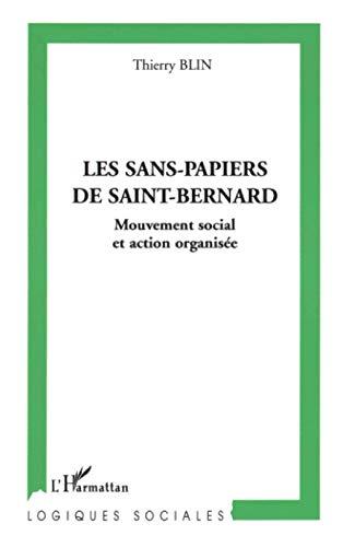 Les sans-papiers de Saint-Bernard : mouvement social et action organisée