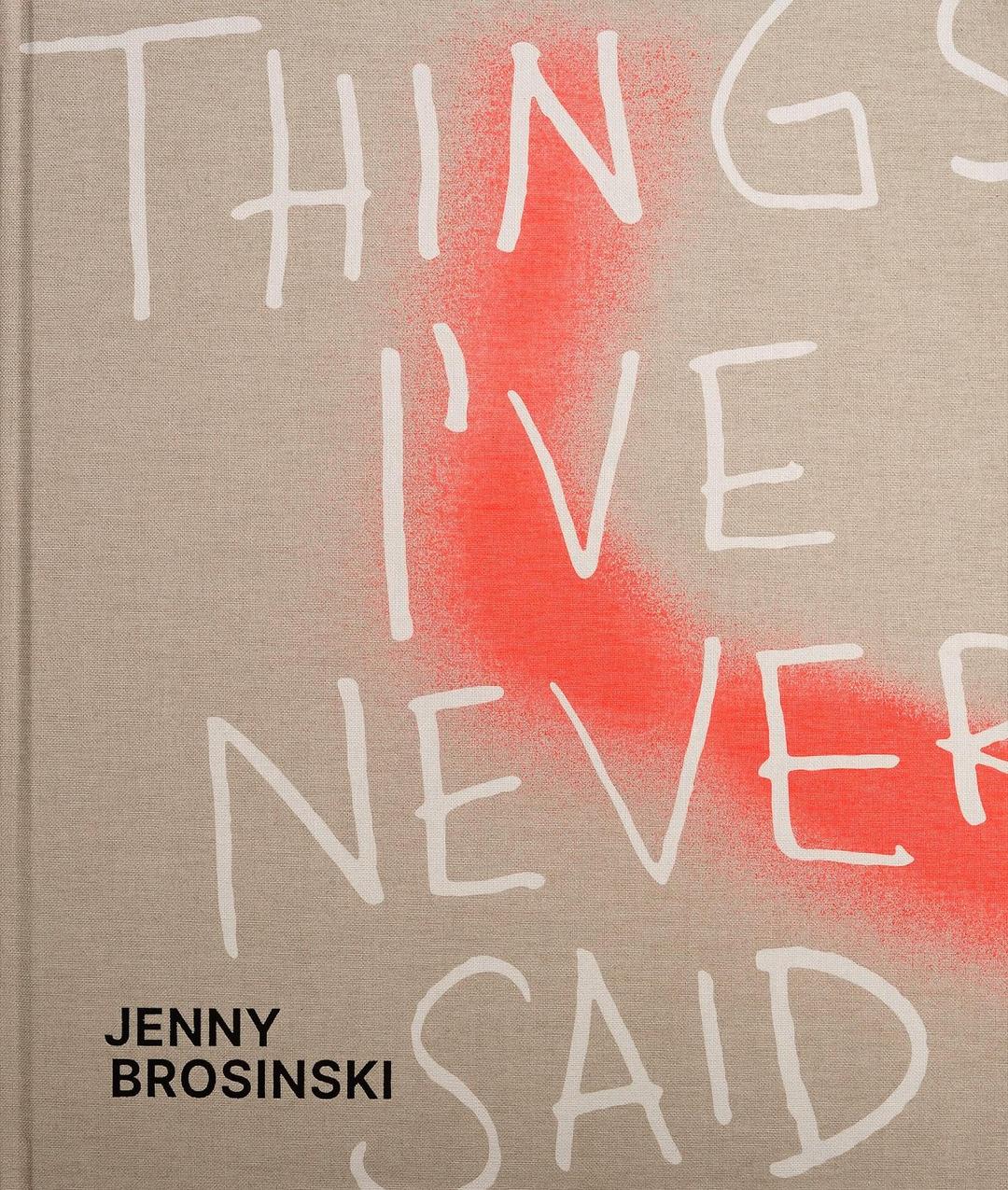 Jenny Brosinski – Things I’ve Never Said: Things I’ve Never Said