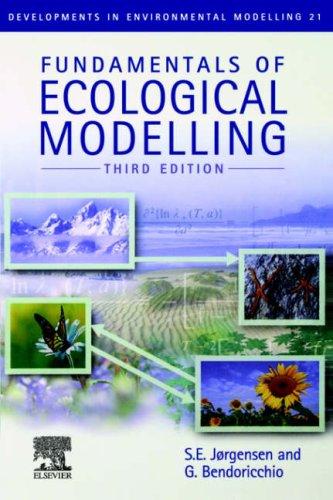 Fundamentals of Ecological Modelling, Third Edition (Developments in Environmental Modelling)