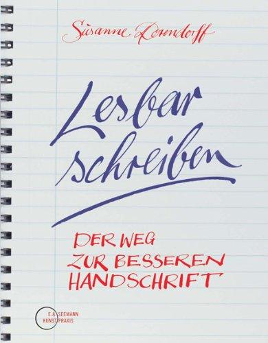 Lesbar schreiben: Der Weg zur besseren Handschrift