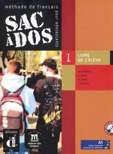 Sac à dos, méthode de français pour adolescents, 1 : livre de l'élève, A1 cadre européen commun de référence