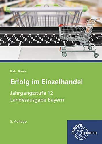 Erfolg im Einzelhandel Jahrgangsstufe 12: Lehrbuch