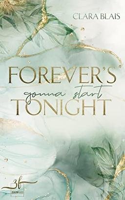 Forever's Gonna Start Tonight: New Adult Romance