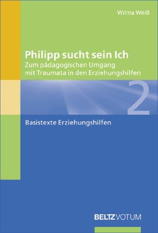 Philipp sucht sein Ich