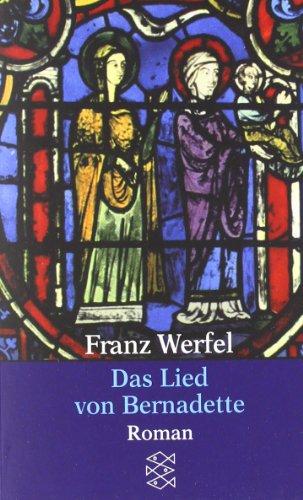 Gesammelte Werke in Einzelbänden: Das Lied von Bernadette