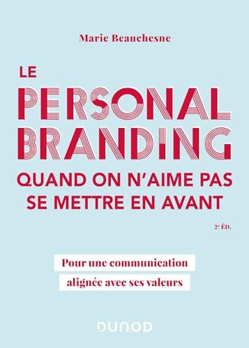 Le personal branding quand on n'aime pas se mettre en avant : pour une communication alignée avec ses valeurs