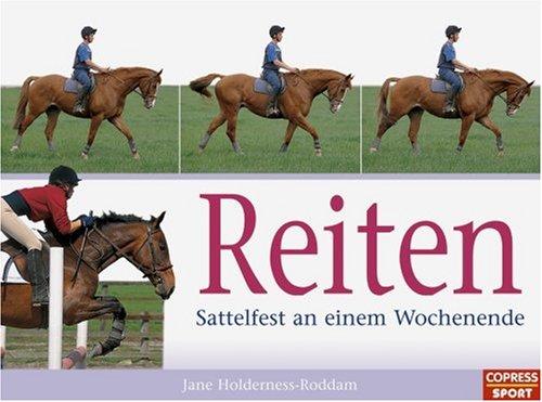 Reiten - Sattelfest an einem Wochenende