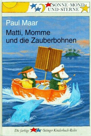 Sonne, Mond und Sterne: Matti, Momme und die Zauberbohnen