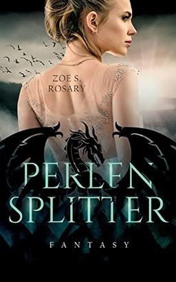 Perlensplitter: DE (Die Chroniken der Drachenperle - romantisches Urbanfantasy)