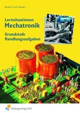 Mechatronik, Grundstufe, Aufgaben