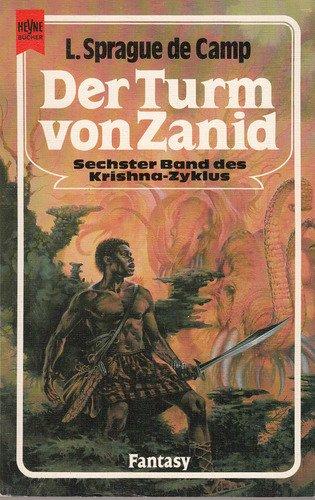 Der Turm von Zanid. Sechster Roman des Krishna- Zyklus.