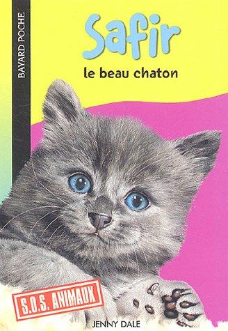 Safir : Le beau chaton (Mes Anim Prefer)