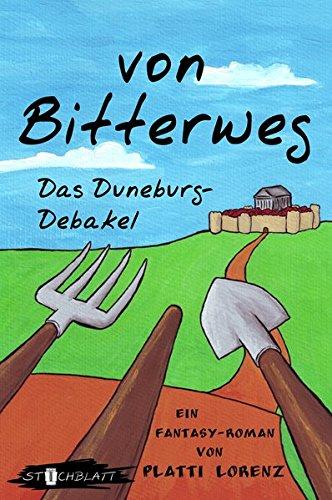 von Bitterweg. Das DuneburgDebakel