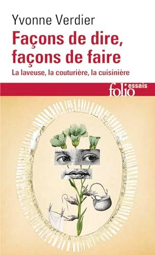 Façons de dire, façons de faire : la laveuse, la couturière, la cuisinière