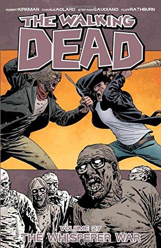 The Walking Dead Volume 27: The Whisperer War