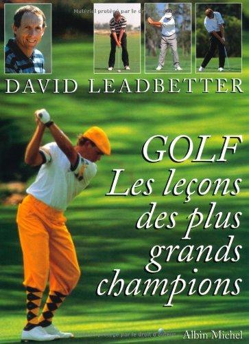 Golf, les leçons des plus grands champions