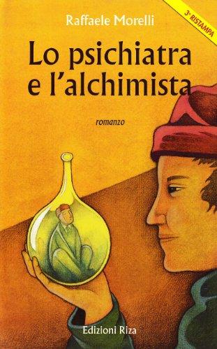 Lo psichiatra e l'alchimista