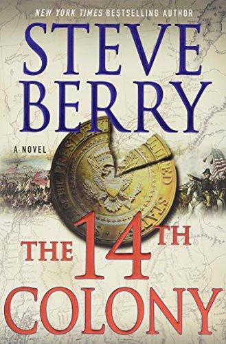 The 14th Colony (Cotton Malone Thrillers)