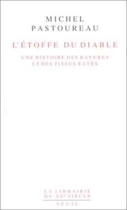 L'étoffe du diable : une histoire des rayures et des tissus rayés