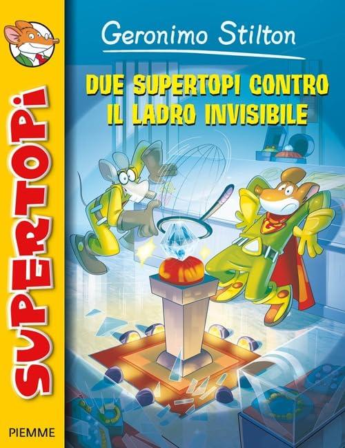 Geronimo Stilton: Due supertopi contro il ladro invisibile