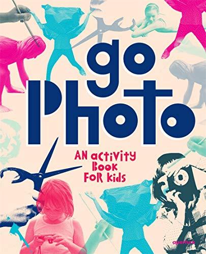 Go Photo!: An activity book for kids