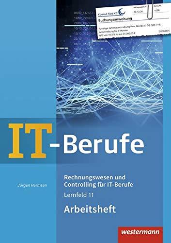 IT-Berufe: Rechnungswesen und Controlling für IT-Berufe: Arbeitsheft