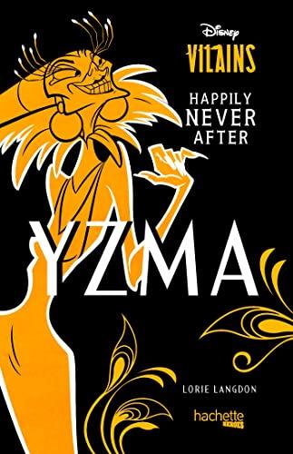 Disney vilains : happily never after. Yzma