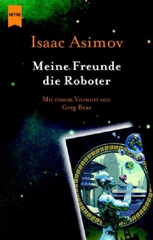 Meine Freunde die Roboter