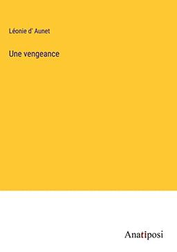 Une vengeance