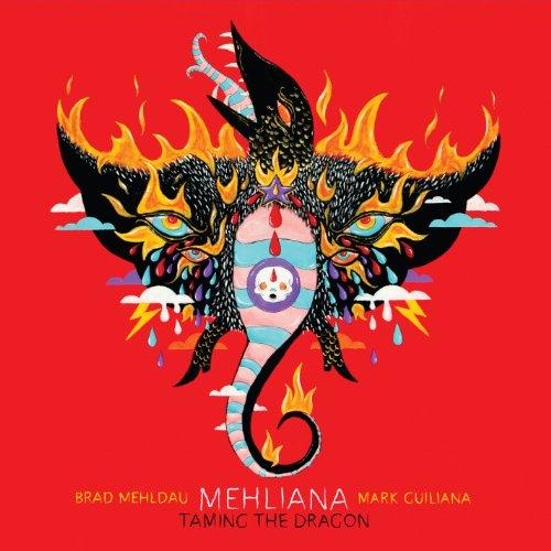 Mehliana:Taming the Dragon