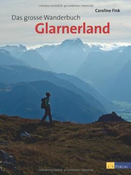 Das große Wanderbuch Glarnerland